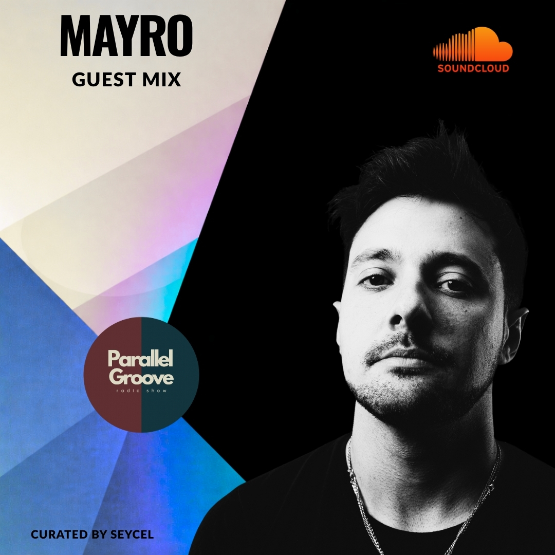 Parallel Groove Radio Special - Mayro Guest Mix